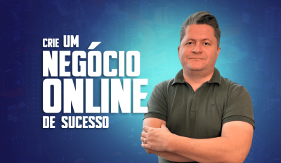 Crie um Negócio Online do Zero